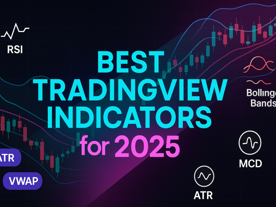 best TradingView indicators for 2025